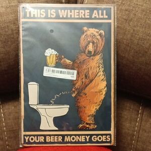 Tin Sign Beer Money Bear